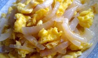 洋葱炒鸡蛋 洋葱炒鸡蛋